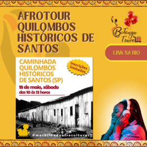 Afrotour Quilombo Históricos de Santos