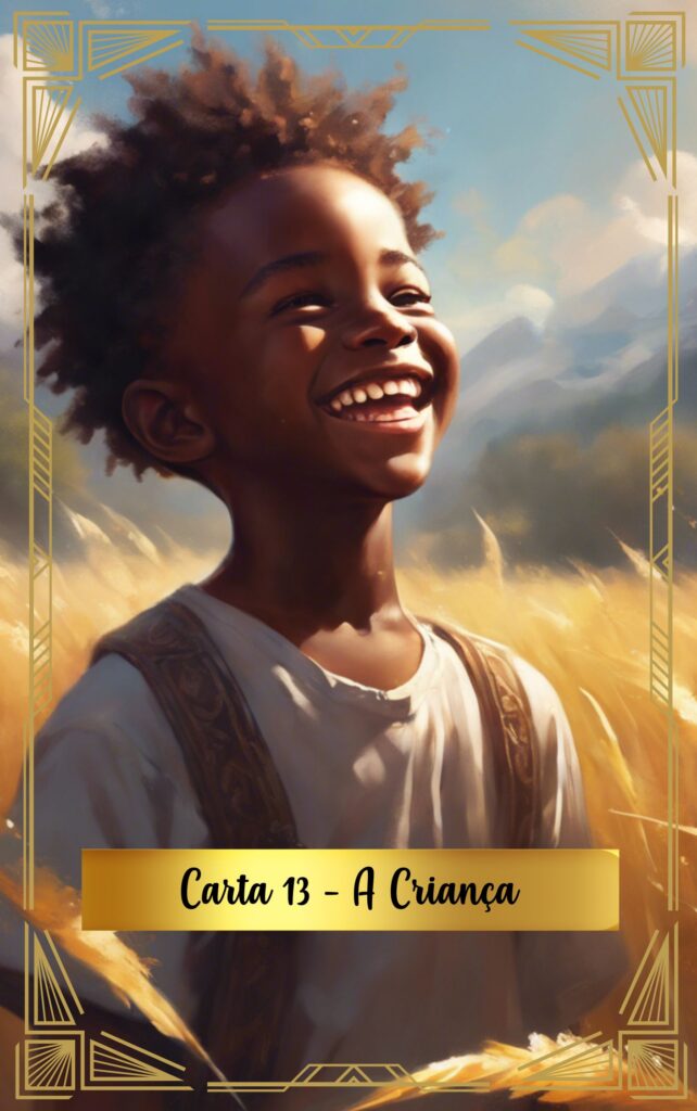 Oráculo Negras Viajntes - Carta 13 - A criança, por Clarissa Guelves
