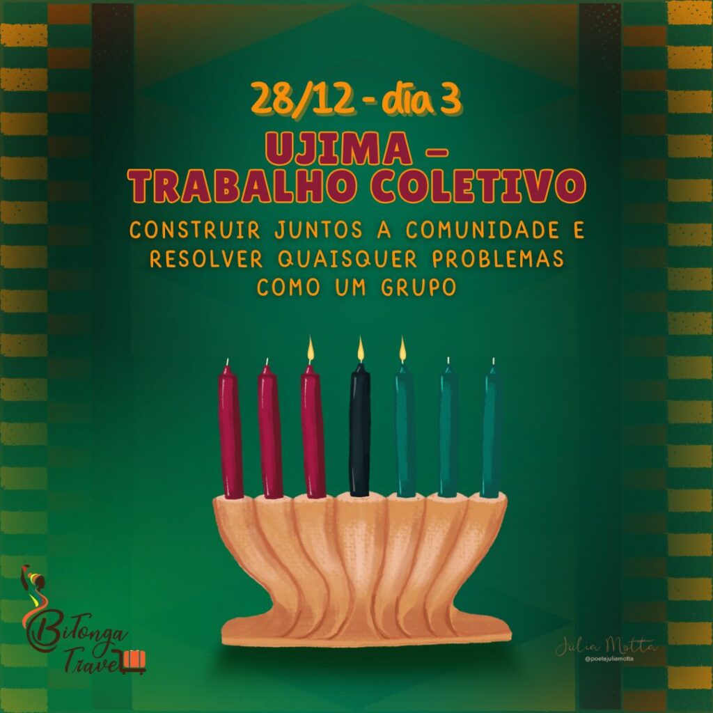 Kwanzaa dia 3 - Ujima e o poder do Trabalho Coletivo