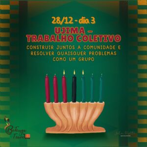 Leia mais sobre o artigo Kwanzaa dia 3 – Ujima e o poder do Trabalho Coletivo